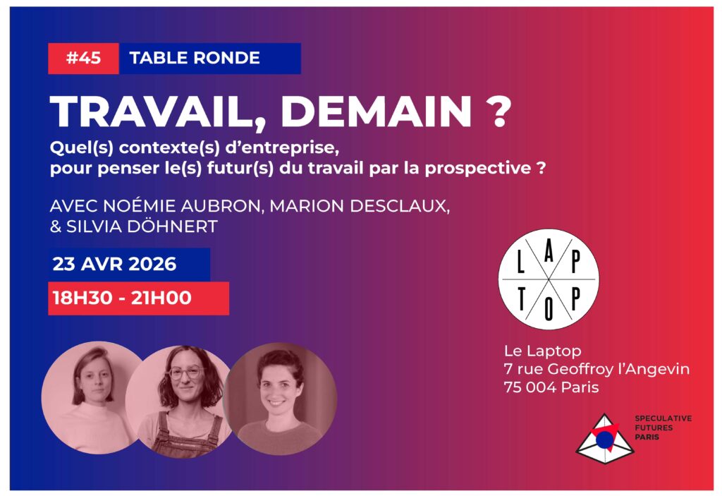 [Speculative Futures] Travail demain ?