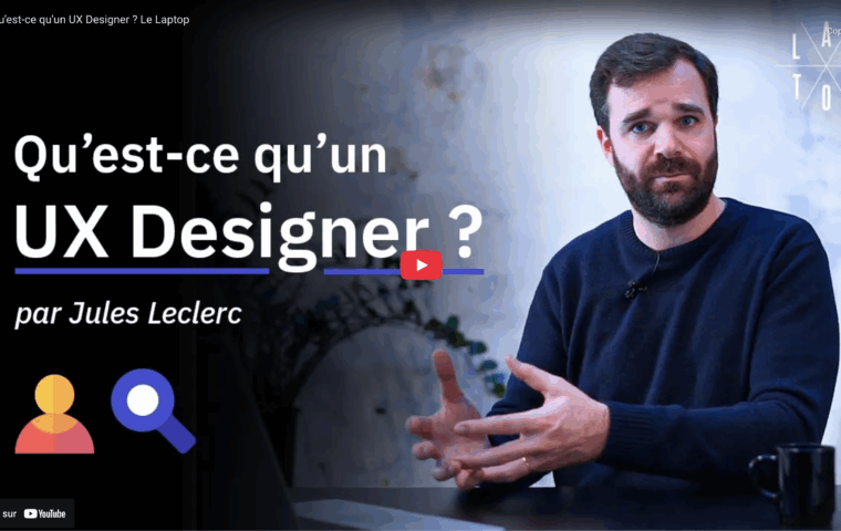 [Vidéo] Qu’est-ce que l’UX Design ? – Jules Leclerc
