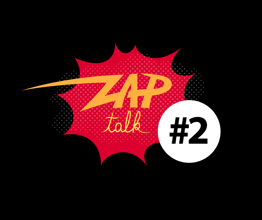 ZapTalk #2 – Alexandre