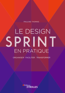 Design Sprint en pratique Pauline Thomas Eyrolles