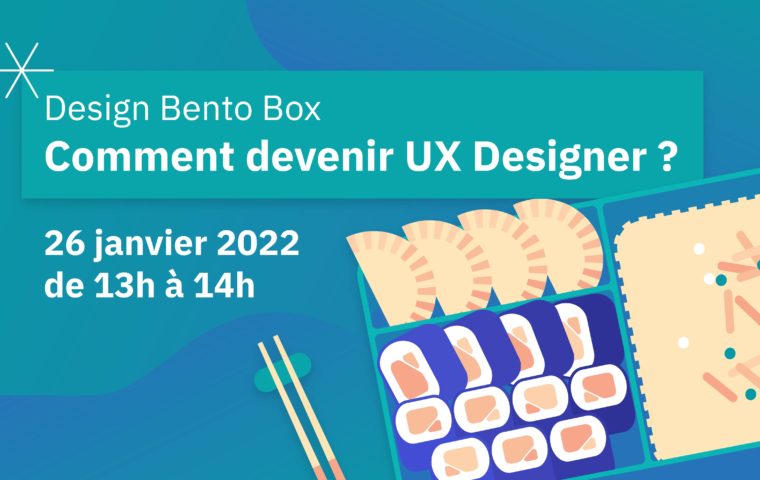 Design Bento Box : Comment devenir UX Designer ?