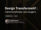 Le Design Transformatif : métamorphosez les usagers