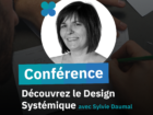 Découvrez le Design systémique avec Sylvie Daumal
