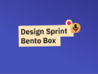 Design Sprint Bento Box