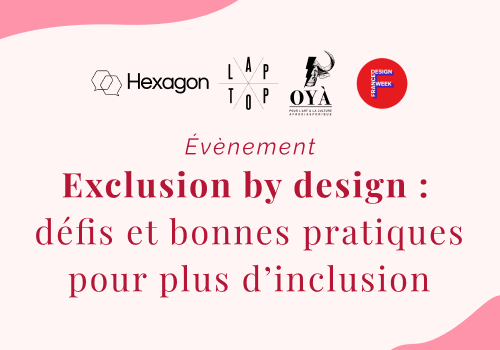Exclusion by design : défis et bonnes pratiques pour plus d’inclusion