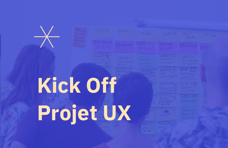 [Webinar] Kick-off projet UX sur 9 semaines