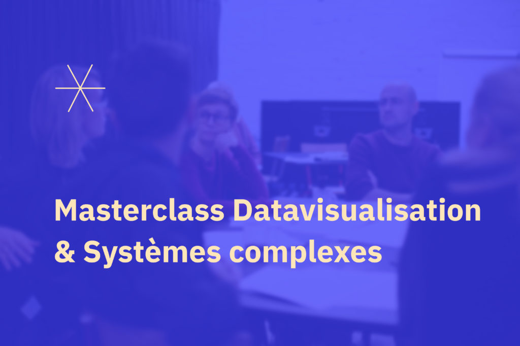 [Masterclass] Datavisualisation et Systèmes complexes