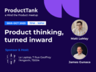 Product thinking, turned inward (Matt LeMay & James Gunaca)