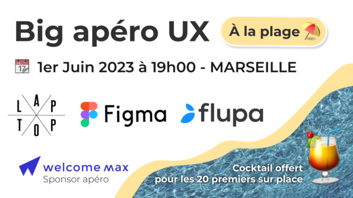 Apéro UX avec Flupa, Figma et Le Laptop à Marseille