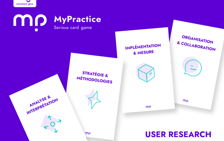 MyPractice : le serious game qui challenge votre approche Product & Design
