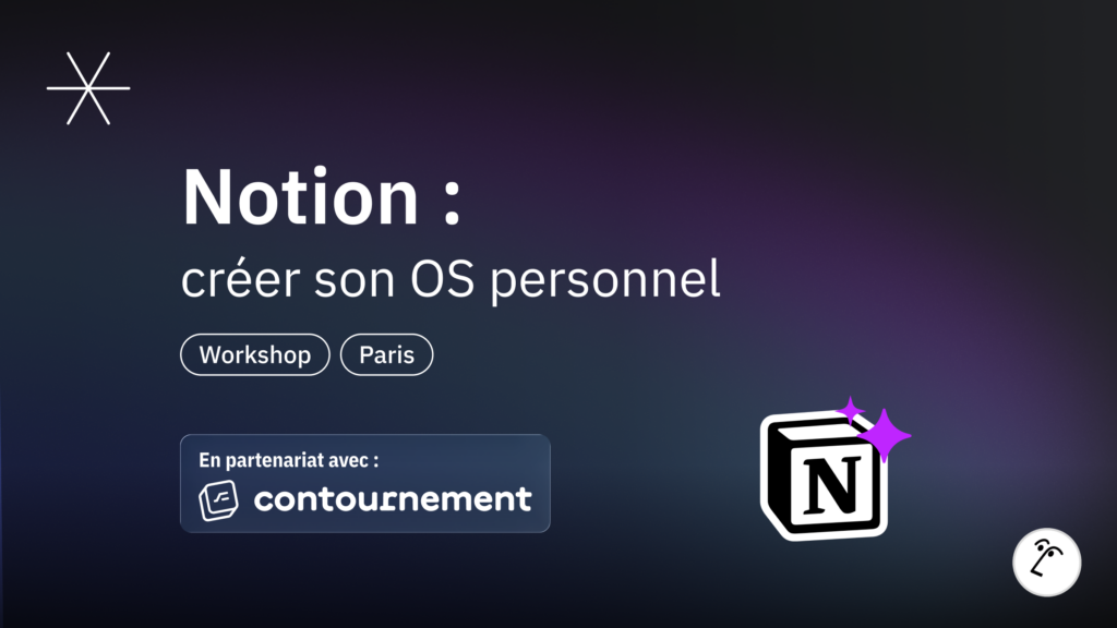 Notion : créer son OS personnel