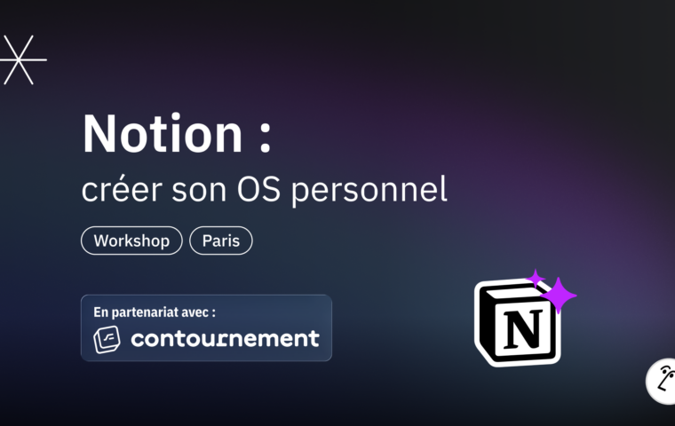 Notion : créer son OS personnel