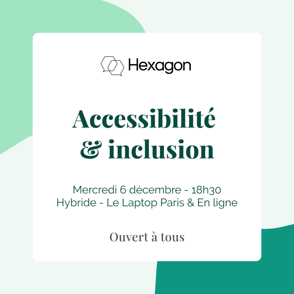 Accessibilité & Inclusion by Hexagon UX