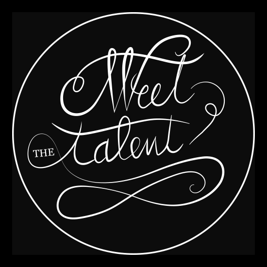 Meet the Talent #9